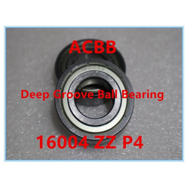 16004 ZZ ZV3 C0 P4 High Precision And Low Noise Deep Groove Ball Bearing
