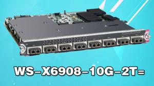 Cheap Cisco WS-X6908-10G-2T Cisco 6500 Series 10 Gigabit Module wholesale