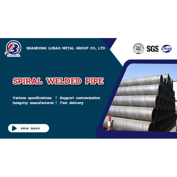 Q195/Q235/Q345/S235JR/S275JR/S355JR Grade SSAW Sawl Carbon Welded Steel Pipe with and ASTM/AISI/SGCC/CGCC/TDC51DZM Grade