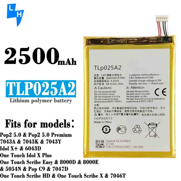 500PCS MOQ TLP025A2 POP C9 Scribe 8000D 8000E Scribe X 5054W Alcatel Fierce XL Battery